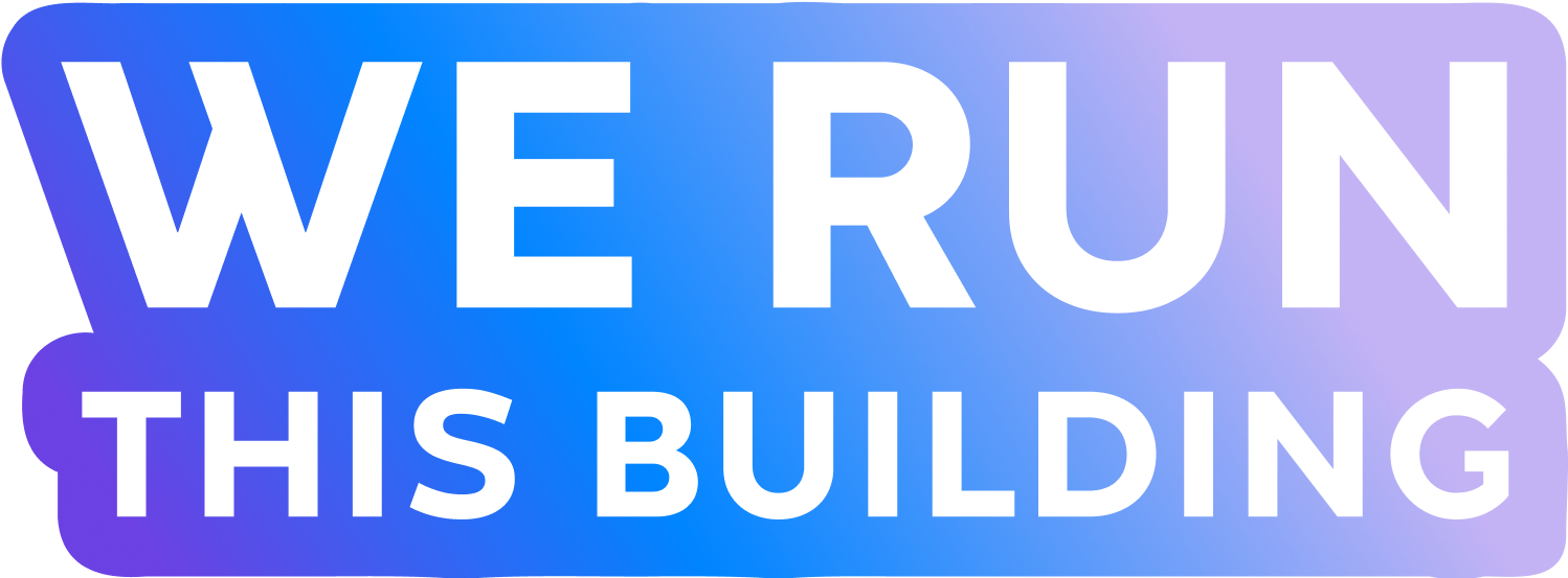 We Run This Building